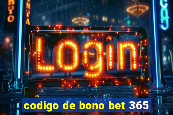 codigo de bono bet 365