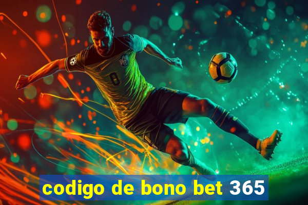 codigo de bono bet 365