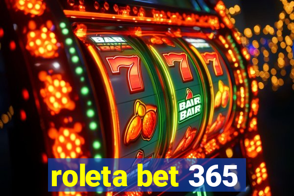 roleta bet 365