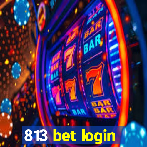 813 bet login