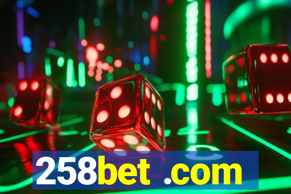 258bet .com