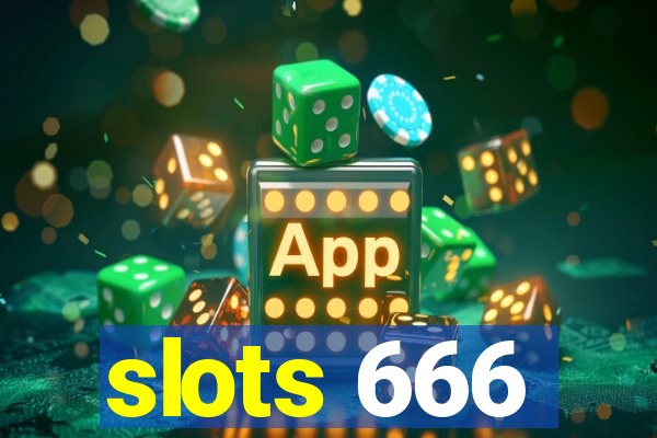 slots 666