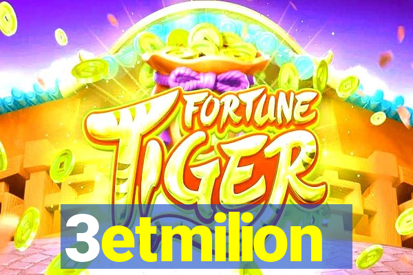 3etmilion