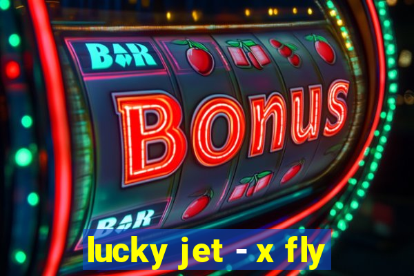 lucky jet - x fly