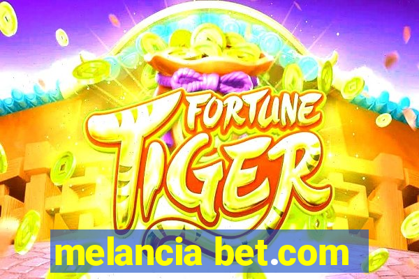 melancia bet.com