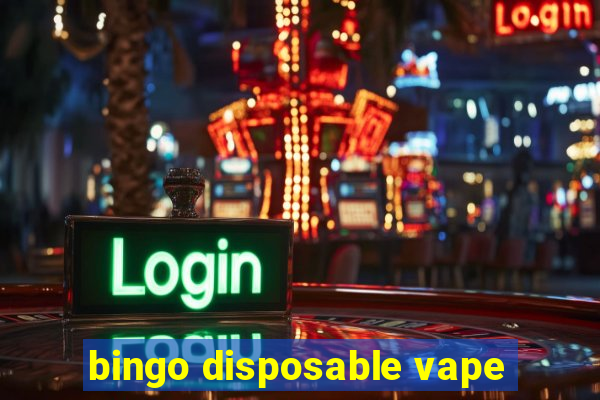 bingo disposable vape