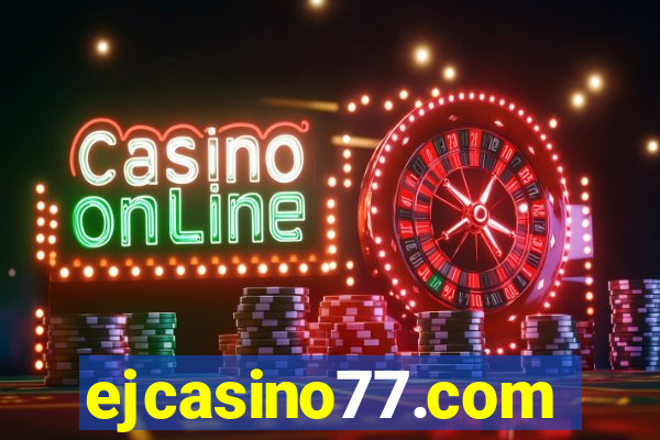 ejcasino77.com