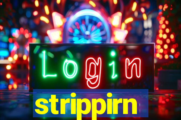 strippirn