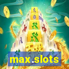 max.slots