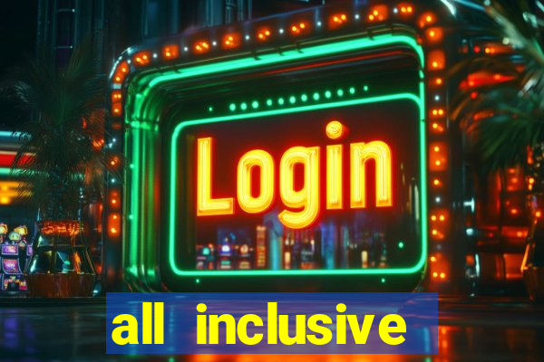 all inclusive resorts with casinos