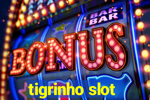 tigrinho slot