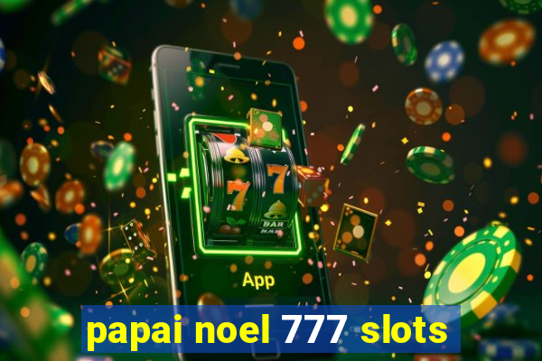 papai noel 777 slots