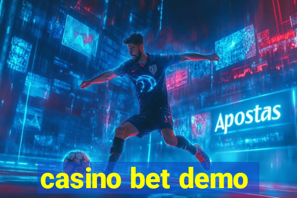 casino bet demo