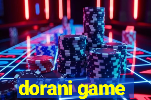 dorani game