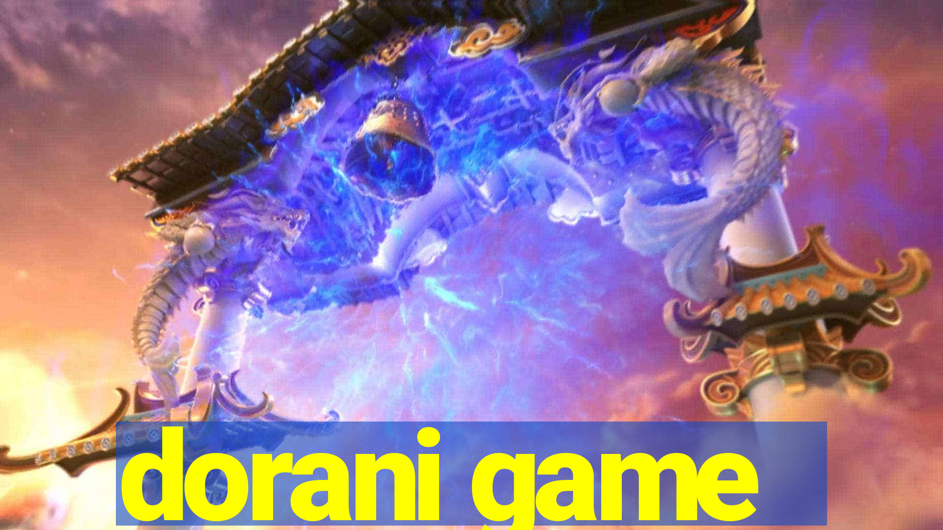 dorani game