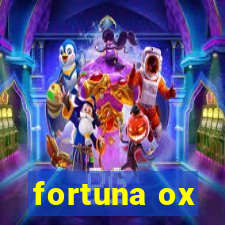 fortuna ox