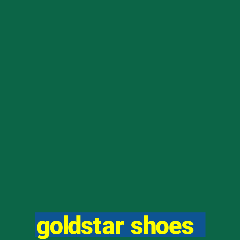 goldstar shoes