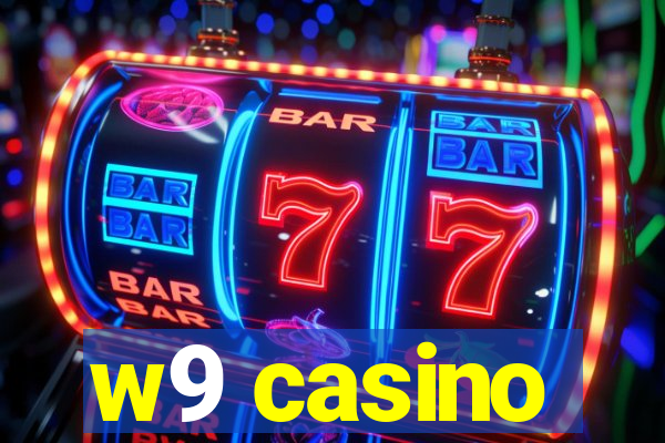 w9 casino