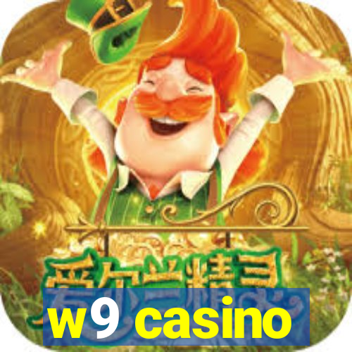 w9 casino