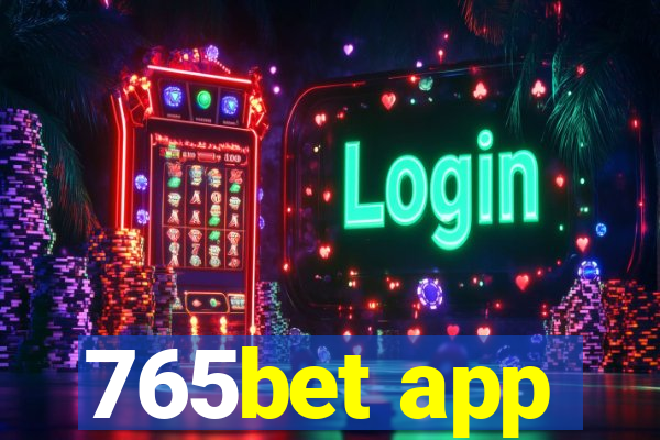 765bet app