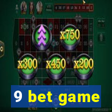 9 bet game