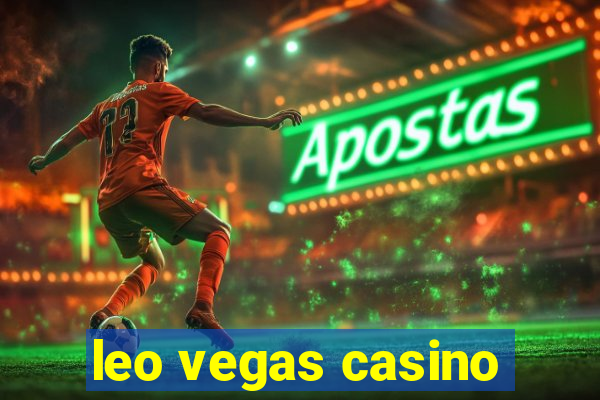 leo vegas casino