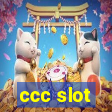 ccc slot