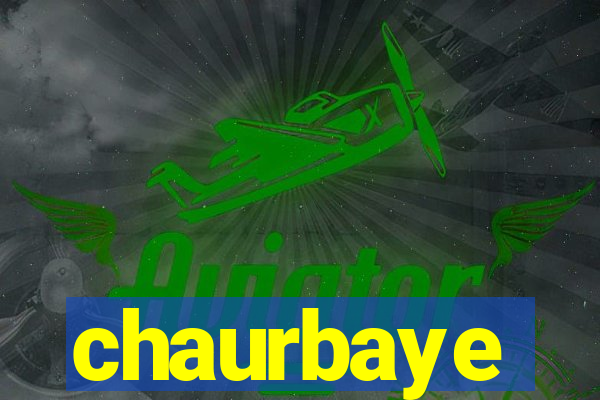 chaurbaye