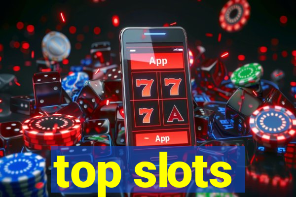 top slots