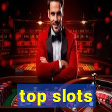 top slots