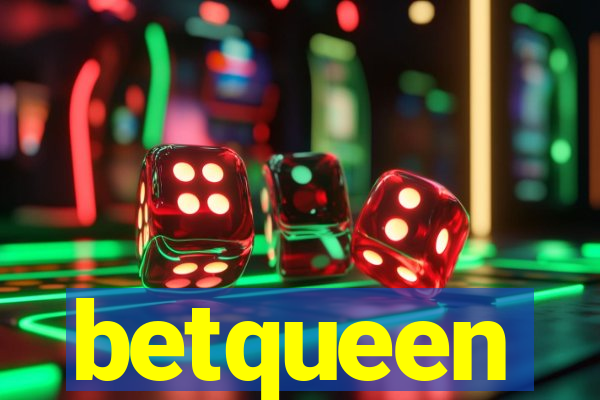 betqueen