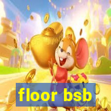 floor bsb