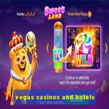 vegas casinos and hotels