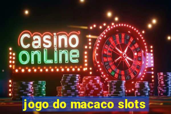 jogo do macaco slots