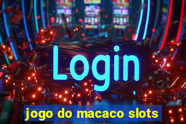 jogo do macaco slots