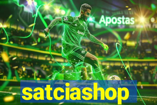 satciashop