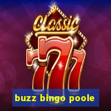 buzz bingo poole