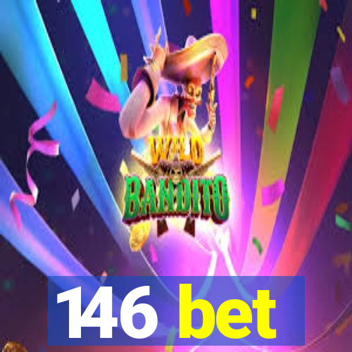 146 bet