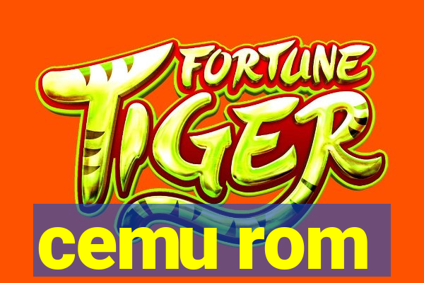 cemu rom