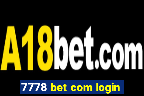 7778 bet com login