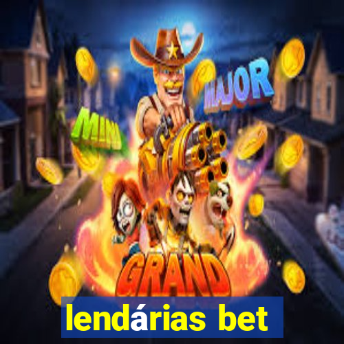 lendárias bet