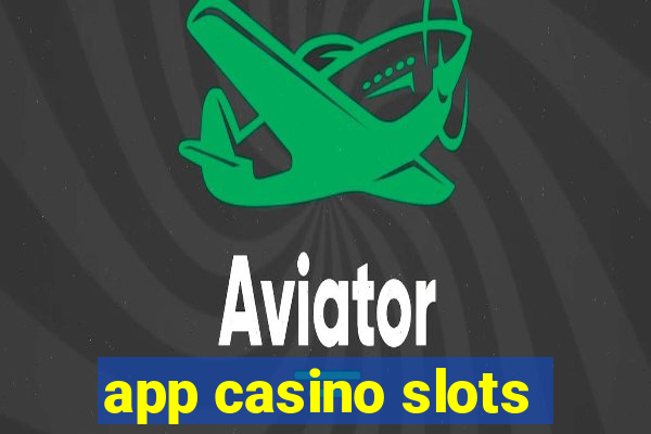 app casino slots