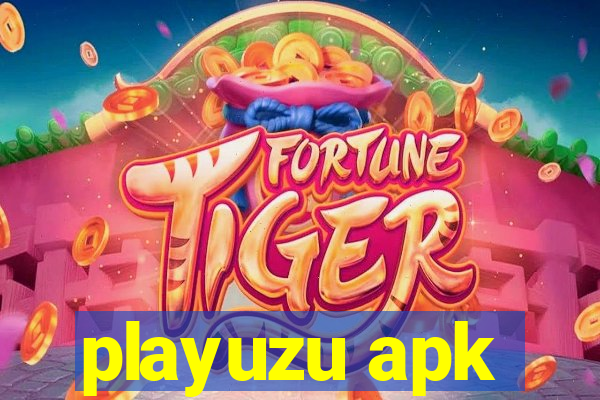 playuzu apk