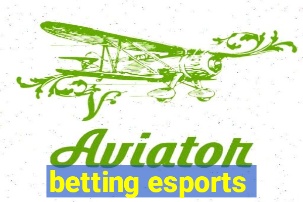 betting esports