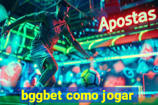 bggbet como jogar