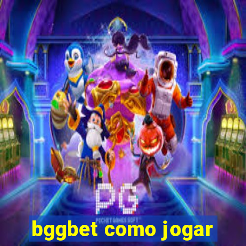 bggbet como jogar