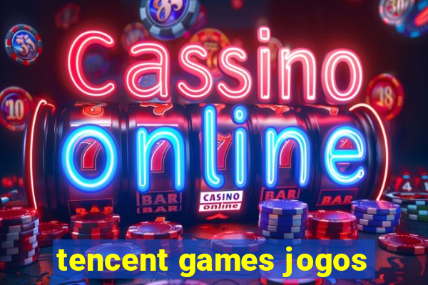 tencent games jogos