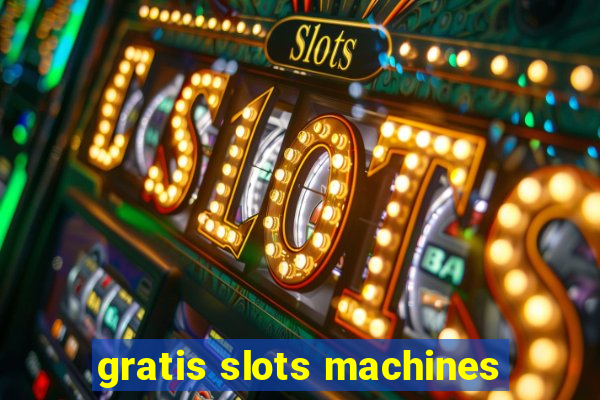 gratis slots machines