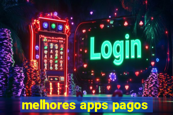 melhores apps pagos