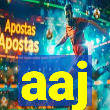 aaj